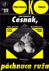 Cesnak, páchnuca ruža