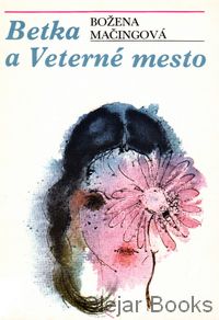 Betka a Veterné mesto