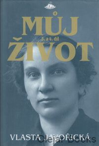 Můj život 3. a 4. díl
