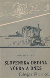 Slovenská dedina včera a dnes