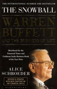 The Snowball: Warren Buffett and the Business of Life