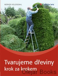 Tvarujeme dřeviny