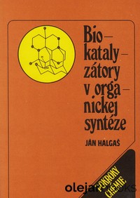Biokatalyzátory v organickej syntéze