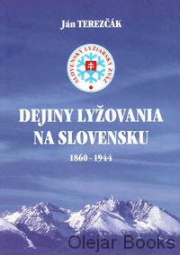 Dejiny lyžovania na Slovensku 1860 - 1944