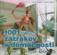 1001 malých zázrakov v domácnosti