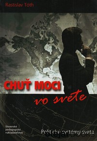 Chuť moci vo svete