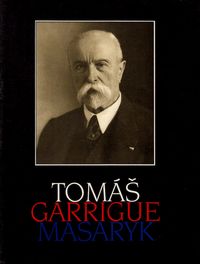 Tomáš Garrigue Masaryk