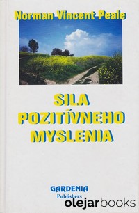 Sila pozitívneho myslenia