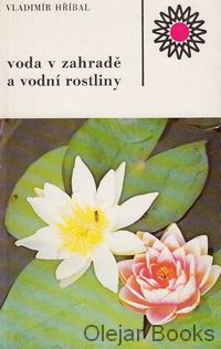 Voda v zahradě a vodní rostliny