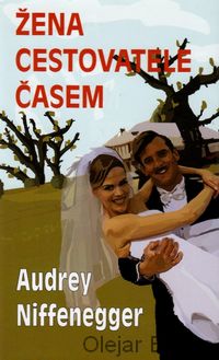 Žena cestovatele časem