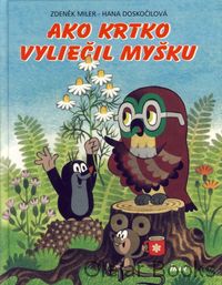 Ako krtko vyliečil myšku