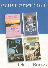 Dravec a obeť, Tri týždne v Paríži, Odísť navždy, Šeptajúci vietor
