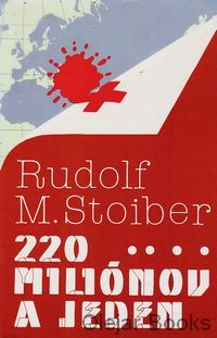 220 miliónov a jeden