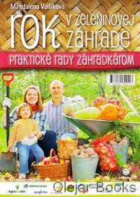 Rok v zeleninovej záhrade