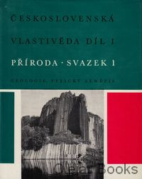 Československá vlastivěda I., Příroda 1
