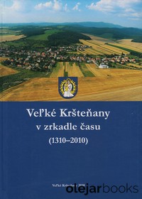Veľké Kršteňany v zrkadle času