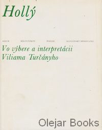 Hollý vo výbere a interpretácii Viliama Turčányho