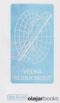 Veľká budúcnosť