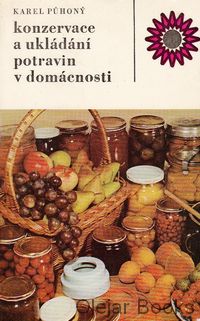 Konzervace a ukládání potravin v domácnosti