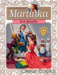 Martinka hrá divadlo
