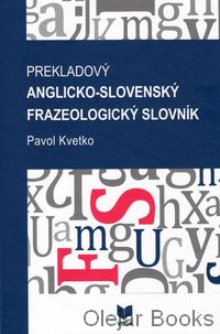 Anglicko-slovenský frazeologický slovník