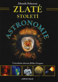 Zlaté století astronomie