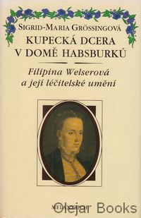 Kupecká dcera v domě Habsburků