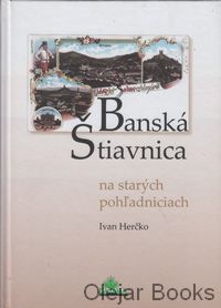 Banská Štiavnica na starých pohľadniciach