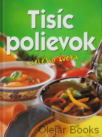 Tisíc polievok z celého sveta