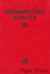Rádiotechnická príručka III