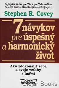 7 návykov pre úspešný a harmonický život
