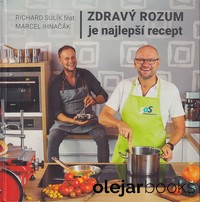 Zdravý rozum je najlepší recept