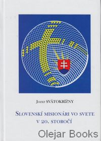 Slovenskí misionári vo svete v 20. storočí