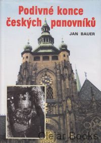 Podivné konce českých panovníků