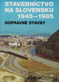 Stavebníctvo na Slovensku 1945 - 1985