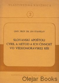 Slovanskí apoštoli Cyril a Metod a ich činnosť vo Veľkomoravskej ríši