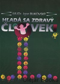 Hľadá sa zdravý človek!