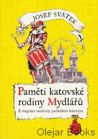 Paměti katovské rodiny Mydlářů 1