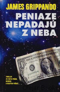 Peniaze nepadajú z neba