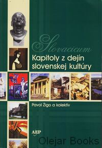 Slovacicum - Kapitoly z dejín slovenskej kultúry