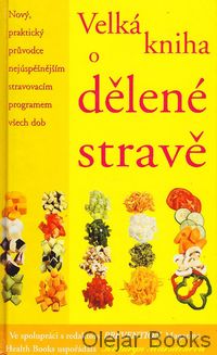 Velká kniha o dělené stravě