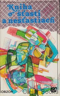 Kniha o šťastí a nešťastiach