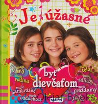 Byť dievčaťom je úžasné
