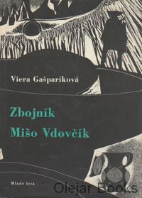 Zbojník Mišo Vdovčík