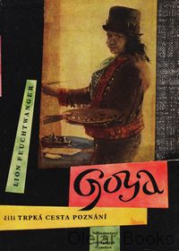 Goya čili trpká cesta poznání