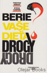 Berie vaše dieťa drogy?