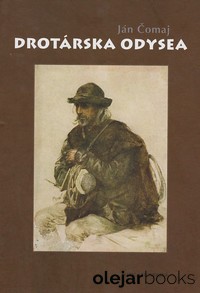Drotárska odysea