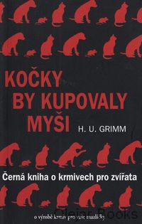Kočky by kupovaly myši