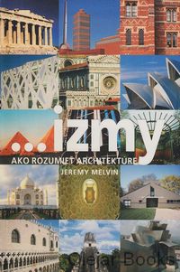 Izmy, Ako rozumieť architektúre