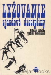 Lyžovanie - zjazdové disciplíny